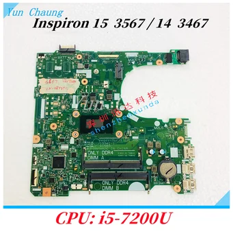 15341-1 91N85 CN-0DKK57 DKK57 CN-0D71DF D71DF За Dell Inspiron 3467 3567 дънна Платка на лаптоп с процесор I5-7200U DDR4 100% Тест В ред