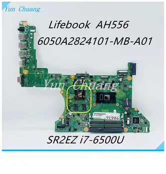 Дънна платка ADZAM-6050A2824101-MB-A01 за лаптоп Fujitsu Lifebook AH556 дънна Платка с процесор i7-6500U 2 GB GPU DDR4